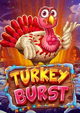 Turkey Burst